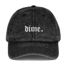 Load image into Gallery viewer, DIME VINTAGE HAT