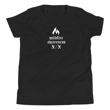 Load image into Gallery viewer, WILDFIRE AWARENESS YOUTH TEE